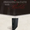 Defending the Faith Study Bible